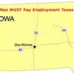 DOJ & IRS ALERT: Federal Court Orders Iowa Man and Eight Companies Who Owe Over $ 30 Million to Pay Employment Taxes